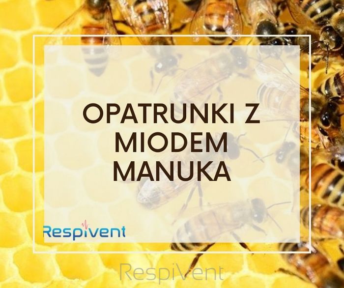 OPATRUNKI Z MIODEM MANUKA NA TRUDNO GOJĄCE SIĘ RANY